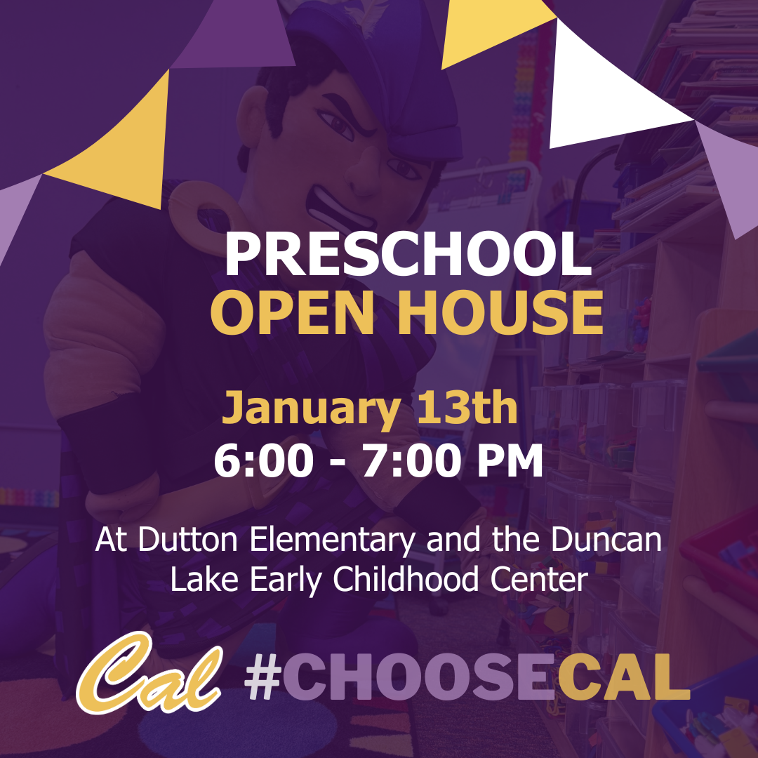 Purple and gold graphic announcing “Preschool Open House” with event details: January 13th, 6:00–7:00 PM, at Dutton Elementary and the Duncan Lake Early Childhood Center. Background image shows a Caledonia mascot in a preschool classroom with shelves of toys and books. Caledonia Community Schools branding and the hashtag #ChooseCAL appear at the bottom.